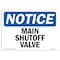 Signmission OSHA Notice, 5" Height, Main Shutoff Valve Sign, 7" X 5", Landscape OS-NS-D-57-L-14096 - alternate 1